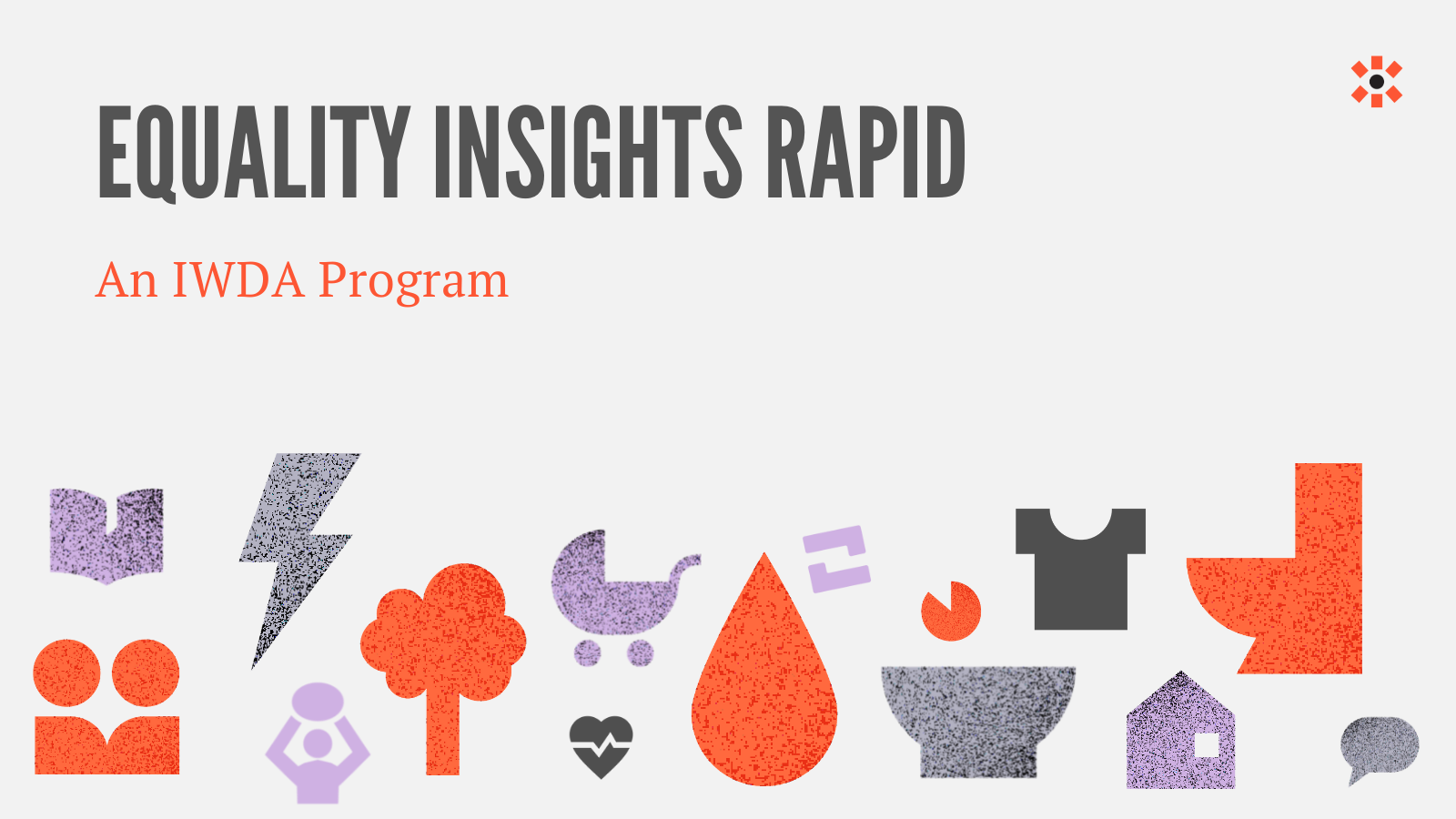Grey background with text about Equality Insights Rapid. Orange, purple and grey icons that represent the dimensions it measures.