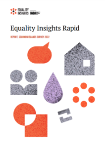 A screenshot of the front cover of Equality Insights Rapid, Report Solomon Islands 2022