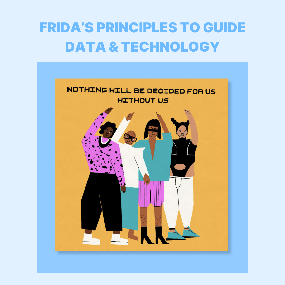 Cover of resource 'Frida's Principles to Guide Data and Technology'