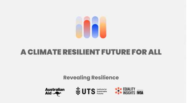Header image with a color-bar logo above the title 'A CLIMATE RESILIENT FUTURE FOR ALL', subtitle 'Revealing Resilience', and partner logos: Australian Aid, UTS Institute for Sustainable Futures, Equality Insights, IWDA.